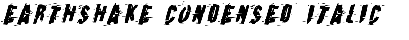 Earthshake Condensed Italic Font