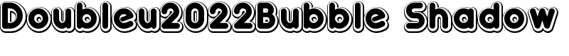 Doubleu2022Bubble Shadow Font