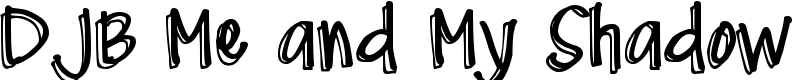 DJB Me and My Shadow Font