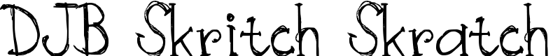 DJB Skritch Skratch Font