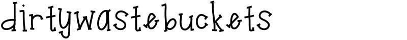 dirtywastebuckets Font