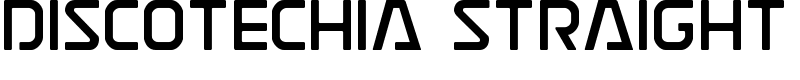 Discotechia Straight Font