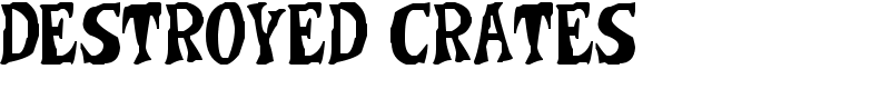 Destroyed Crates Font