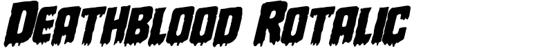 Deathblood Rotalic Font