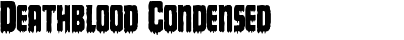 Deathblood Condensed Font