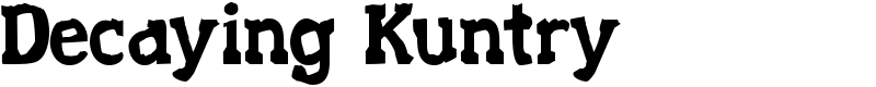 Decaying Kuntry Font