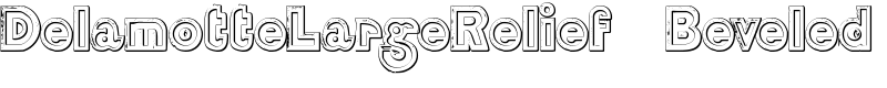 DelamotteLargeRelief Beveled Font