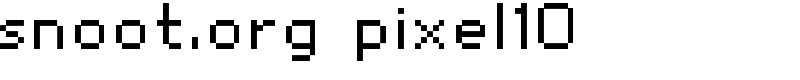 snoot.org pixel10 Font