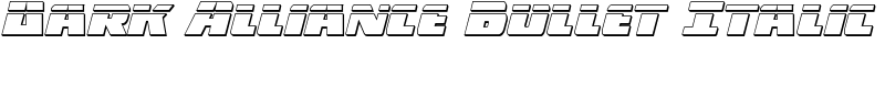 Dark Alliance Bullet Italic Font