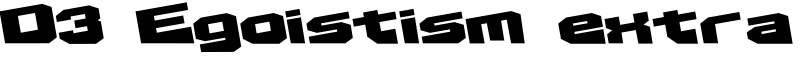 D3 Egoistism extra Font