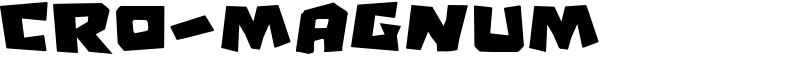 Cro-Magnum Font