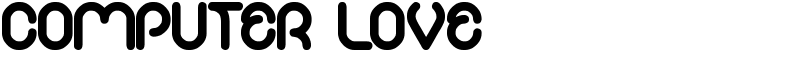 COMPUTER LOVE Font