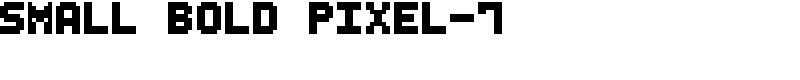 Small Bold Pixel-7 Font