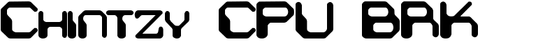 Chintzy CPU BRK Font