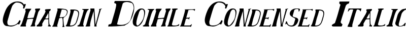 Chardin Doihle Condensed Italic Font