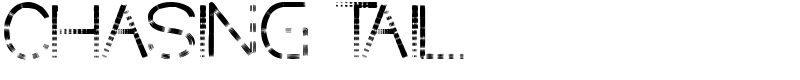 CHASING TAIL Font