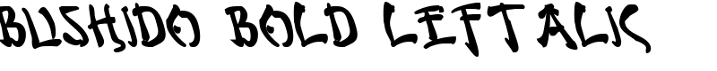 Bushido Bold Leftalic Font