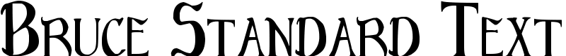 Bruce Standard Text Font