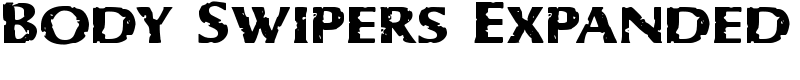 Body Swipers Expanded Font