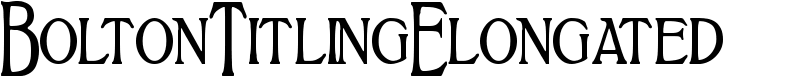 BoltonTitlingElongated Font