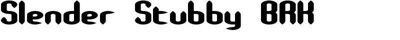 Slender Stubby BRK Font