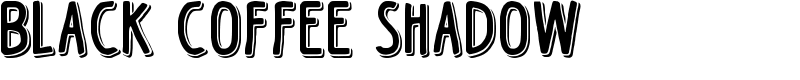 Black Coffee Shadow Font