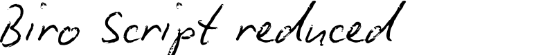 Biro Script reduced Font