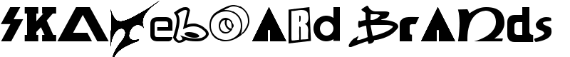 SKATEBOaRD braNds  Font