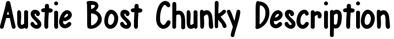 Austie Bost Chunky Description Font