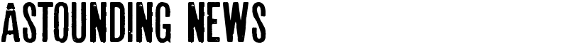 Astounding news Font