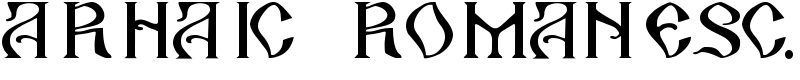 Arhaic Romanesc. Font