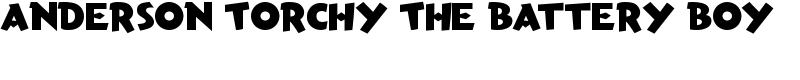 Anderson Torchy The Battery Boy Font