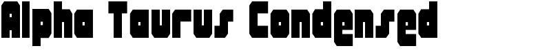 Alpha Taurus Condensed Font