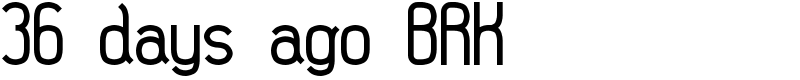 36 days ago BRK Font