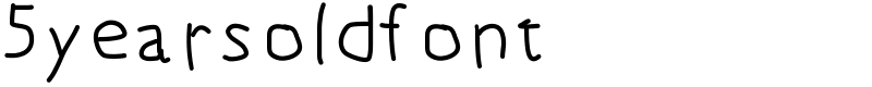 5yearsoldfont Font