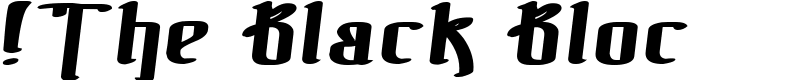 !The Black Bloc Font