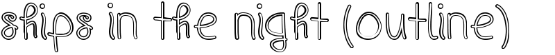 Ships In The Night (Outline) Font