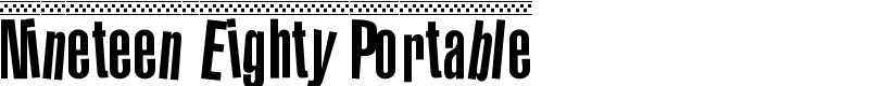 Nineteen Eighty Portable Font