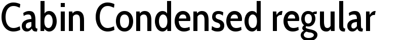 Cabin Condensed regular Font