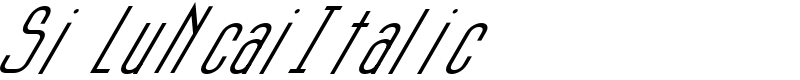 Si LuNcaiItalic Font