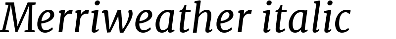 Merriweather italic Font