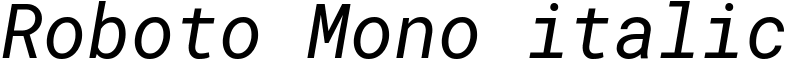 Roboto Mono italic Font
