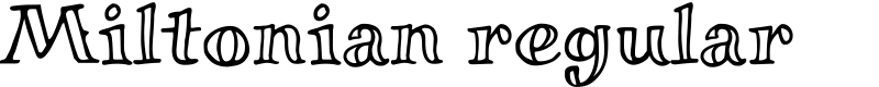 Miltonian regular Font