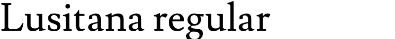 Lusitana regular Font