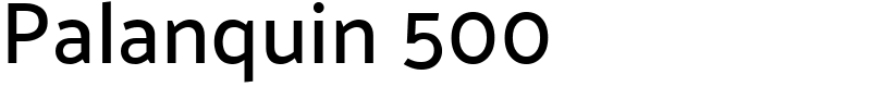 Palanquin 500 Font