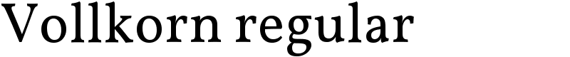 Vollkorn regular Font