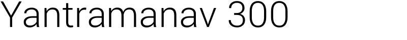 Yantramanav 300 Font