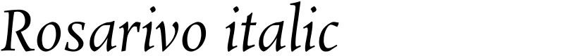 Rosarivo italic Font