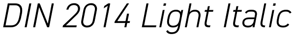 DIN 2014 Light Italic Font