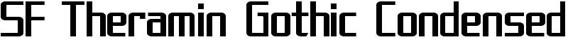 SF Theramin Gothic Condensed Font